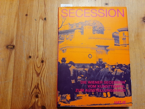 Louis, Eleonora [Red.] ; Fischer, Nora [Mitarb.]  Secession : die Wiener Secession vom Kunsttempel zum Ausstellungshaus 