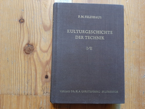 Feldhaus, Franz M.  Kulturgeschichte der Technik I./II. - Skizzen 