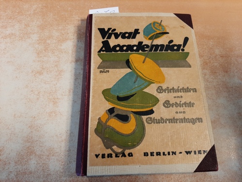 Beuttenmüller, Hermann (Hrsg.)  Vivat Academia! - Geschichten und Gedichte aus Studententagen 