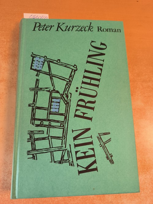 Kurzeck, Peter  Kein Frühling: Roman 