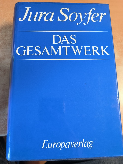 Soyfer, Jura und Horst (Hrsg.) Jarka  Das Gesamtwerk 