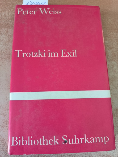 Weiss, Peter  Trotzki Im Exil: Stuck in 2 Akten 