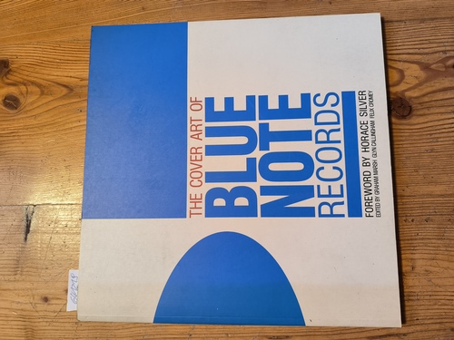 Marsh, Graham; Callingham, Glyn; Cromey, Felix  The Cover Art of Blue Note Records 