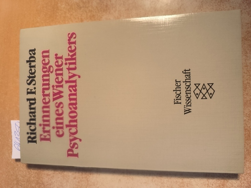 Sterba, Richard F.  Erinnerungen eines Wiener Psychoanalytikers 