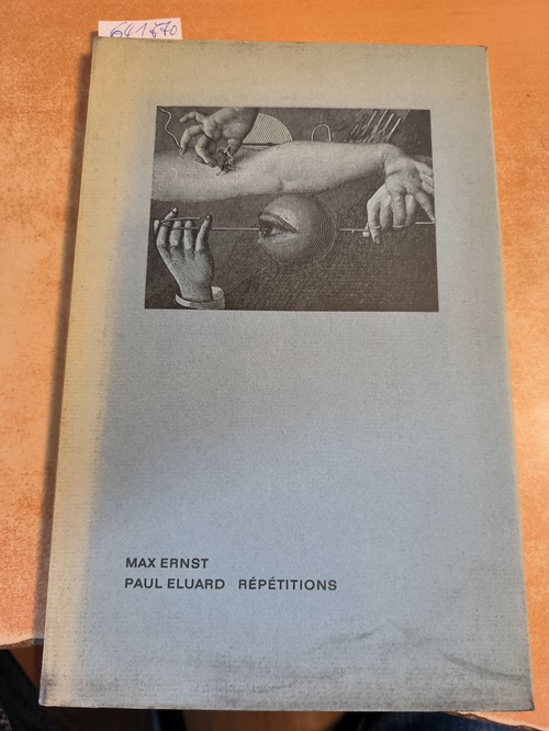 Ernst, Max; Eluard, Paul  répétitions. (mit 11 Collagen) Spiegelschrift 9. 