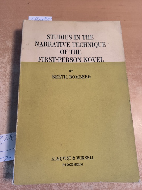 Romberg Bertil  Studies in the Narrative Technique of the First-Person Novel 