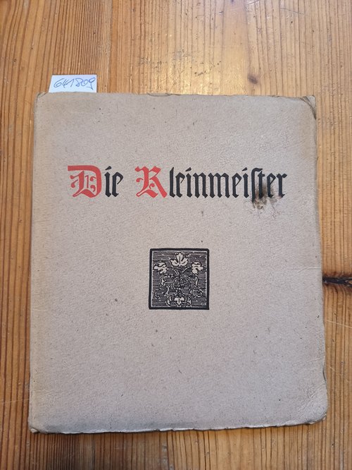 Jugendschriften-Ausschuß [Hrsg.]  Die Kleinmeister (=Hausschatz deutscher Kunst der Vergangenheit, Band 10) 