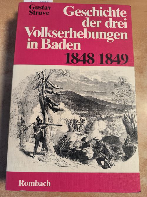 Struve, Gustav  Geschichte der drei Volkserhebungen in Baden : 1848, 1849 