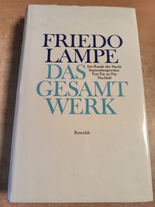 Lampe, Friedo  Das Gesamtwerk 