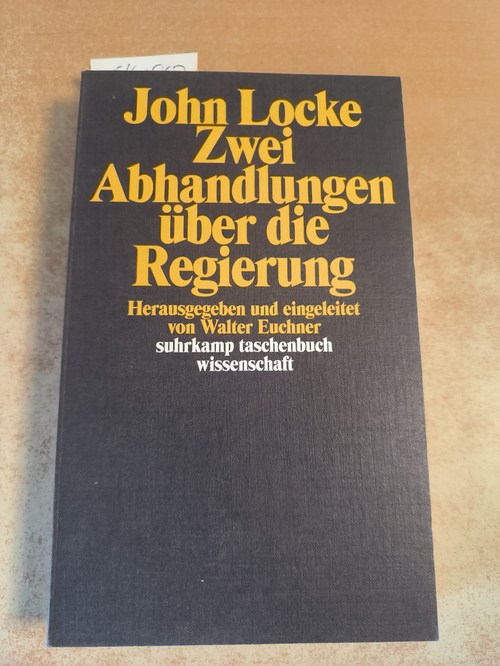 Locke, John  Zwei Abhandlungen über die Regierung 