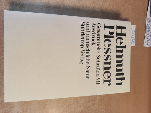 Plessner, Helmuth ; Dux, Günter [Hrsg.]  Helmuth Plessner: Gesammelte Schriften VII. Ausdruck und menschliche Natur 