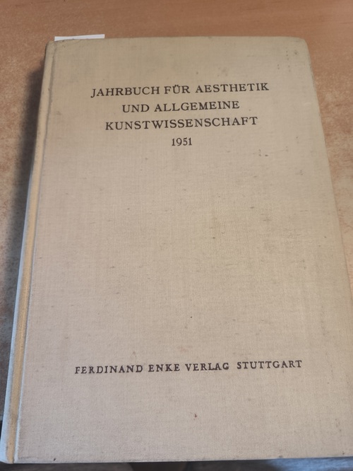Lützeler, H. (Hrsg.)  Jahrbuch für Ästhetik und allgemeine Kunstwissenschaft. 1951 