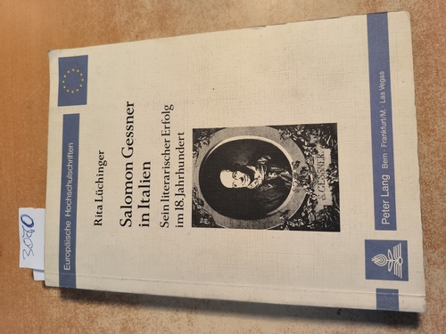 Lüchinger, Rita (Verfasser)  Salomon Gessner in Italien Sein literar. Erfolg im 18. Jh. 