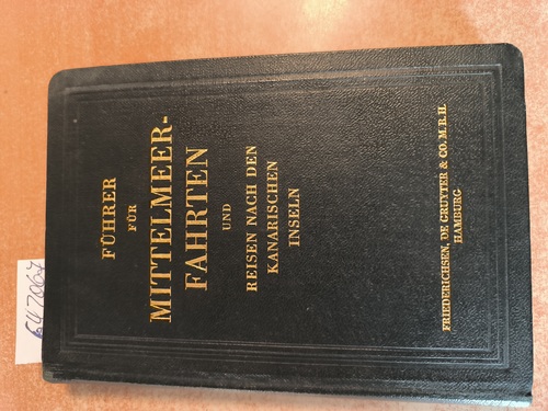 Deutsche Afrika-Linien (Hrsg)  Führer für Mittelmeerfahrten und Reisen nach den Kanarischen Inseln 