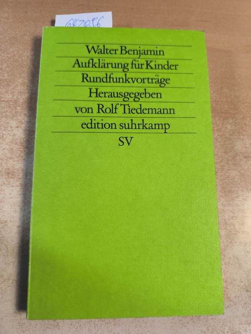 Benjamin, Walter  Aufklärung für Kinder : Rundfunkvorträge 