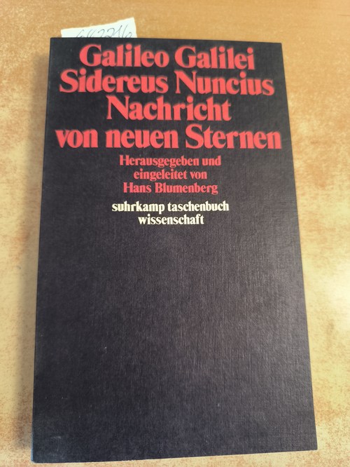 Galilei, Galileo  Sidereus nuncius : (Nachricht von neuen Sternen) 