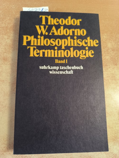 Adorno, Theodor W.  Philosophische Terminologie. Band. 1. 