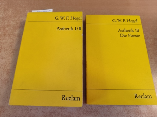 Hegel, Georg Wilhelm Friedrich  Universal-Bibliothek Nr. 7976 + 7985: Vorlesungen über die Ästhetik. Erster und zweiter Teil + dritter Teil - Die Poesie (2 BÜCHER) 