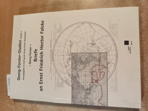 Forster, Georg (Verfasser); Falcke, Ernst Friedrich Hector (Adressat); Ewert, Michael (Hrsg.)  Briefe an Ernst Friedrich Hector Falcke Neu aufgefundene Forsteriana aus der Gold- und Rosenkreuzerzeit 