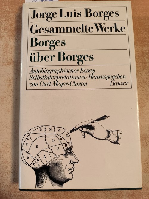 Jorge Luis Borges  Gesammelte Werke. Band. 9. Borges über Borges. 