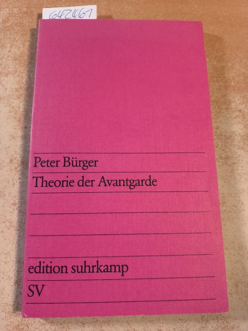 Bürger, Peter  Theorie der Avantgarde 