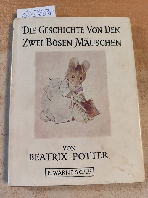 Potter, Beatrix  Die Geschichte von den zwei bösen Mäuschen 