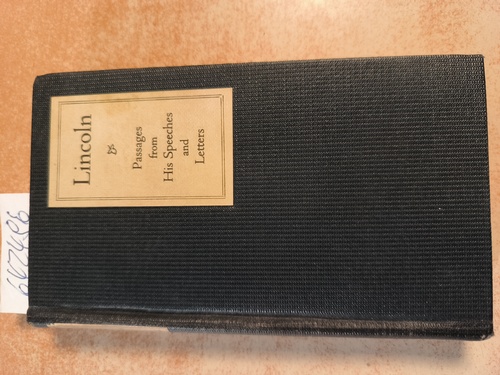 Diverse  Lincoln. Passages from his Speeches and Letters. With an Introduction by Richard Watson Gilder 