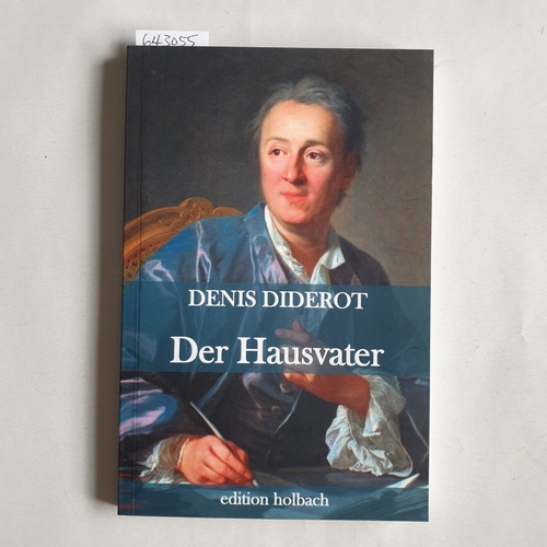 Diderot, Denis.  Der Hausvater 