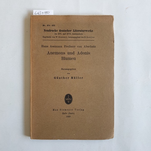 Abschatz, Hans Assmann von  Anemons und Adonis Blumen 