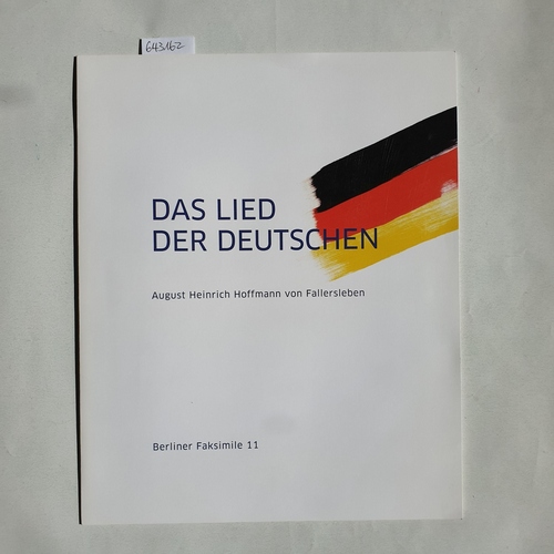 Das Lied der Deutschen<br >Hoffmann von Fallersleben, August Heinrich.  [Hoffmann von Fallersleben] 