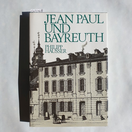 Hausser, Philipp   Jean Paul und Bayreuth 