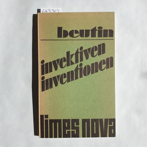 Beutin, Wolfgang  Invektiven, Inventionen 