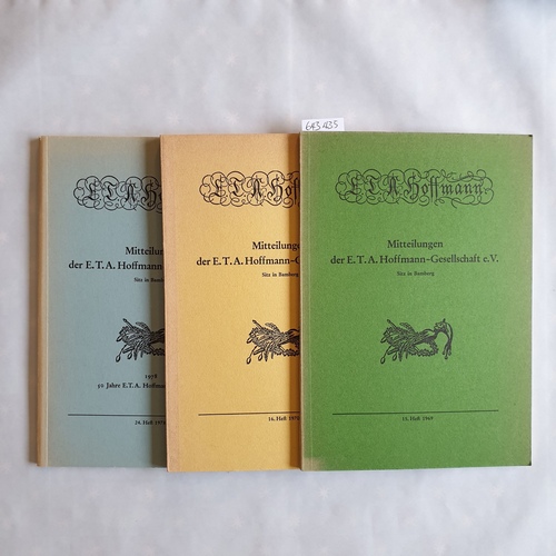 Diverse  Mitteilungen der E. T. A. Hoffmann-Gesellschaft; 1969, 1970, 1978 (3 HEFTE) 