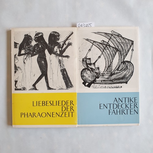 Seel, Otto ; Rüegg, Liselotte  Antike Entdeckerfahrten. 2 Reiseberichte + Liebeslieder aus der Pharaonenzeit (2 BÜCHER) 