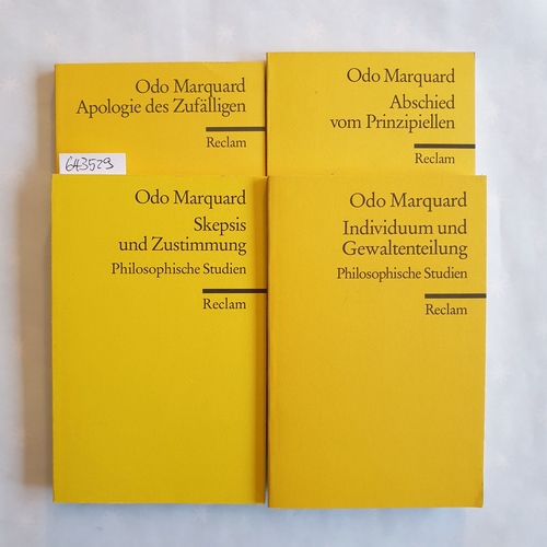 Marquard, Odo  Odo Marquard, philosophische Studien Konvolut (4 BÜCHER) : Skepsis und Zustimmung + Apologie des Zufälligen + Individuum und Gewaltenteilung + Abschied vom Prinzipiellen 