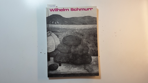 Schmurr, Wilhelm [Ill.]  Wilhelm Schmurr : 1878 in Hagen geboren, 1959 in Düsseldorf gestorben ; zu seinem 100. Geburtstag ; 21. Oktober - 26. November 1978, Städt. Galerie Schloss Oberhausen ; 14. Januar - 25. Februar 1979, Kunsthalle Recklinghausen 