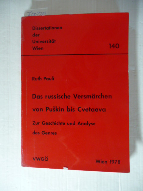 Pauli, Ruth  Das russische Versmärchen von Puskin bis Cvetaeva : zur Geschichte und Analyse des Genres 