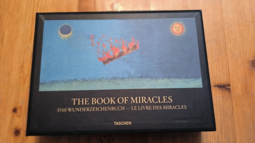 Borchert, Till-Holger; Waterman, Joshua P.  Book Of Miracles. Das Wunderzeichenbuch. Le Livre des Miracles 