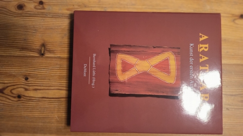 Lüthi, Bernhard (Hrsg.)  ARATJARA Kunst der ersten Australier ; traditionelle und zeitgenössische Werke der Aborigines und Torres Strait Islanders ; [diese Publ. erscheint anlässlich der Ausstellung "ARATJARA - Kunst der Ersten Australier, Traditionelle und Zeitgenössische Werke der Aborigines und Torres Strait Islanders", die vom 24.4. bis 4.7.1993 in der Kunstsammlung Nordrhein-Westfalen, Düsseldorf zu sehen ist ...] 