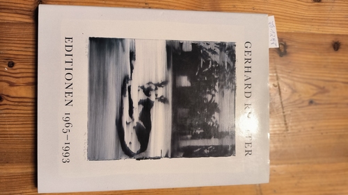 Gerhard Richter, Siegfried, Salzmann, Hubertus Butin  Gerhard Richter : Editionen 1965 - 1993 ; Kunsthalle Bremen, 24. Oktober bis 21. November 1993.  [hrsg. von Siegfried Salzmann ; Andreas Kreul. Text und Werkverz.: Hubertus Butin] 