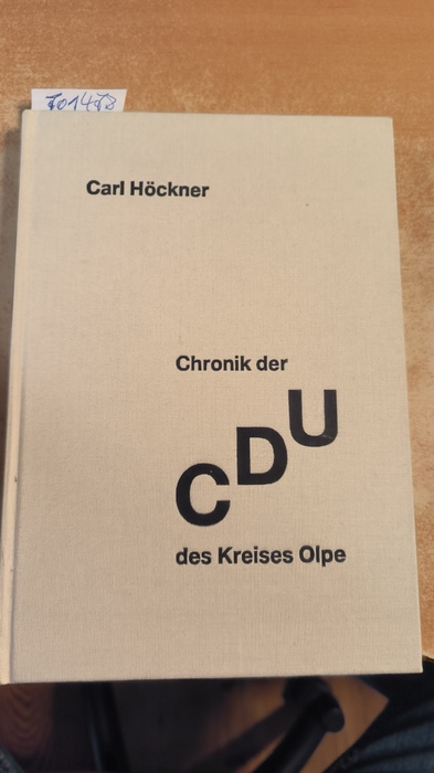 Carl Höckner  Chronik der CDU des Kreises Olpe 