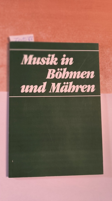 Hader, Widmar (Verfasser)  Musik in Böhmen und Mähren 