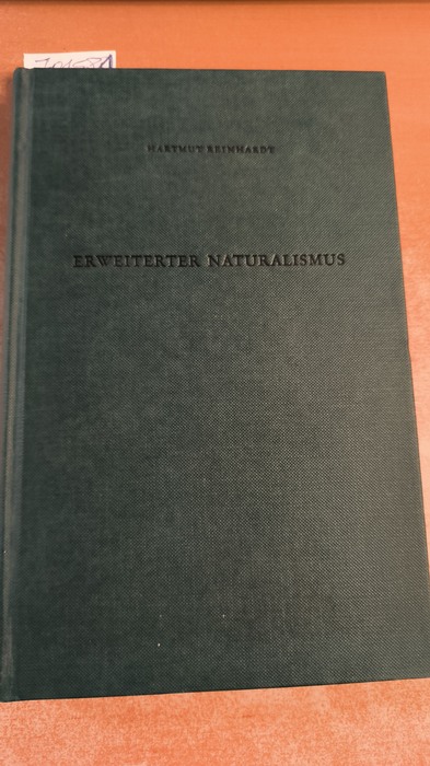 Reinhardt, Hartmut  Erweiterter Naturalismus 