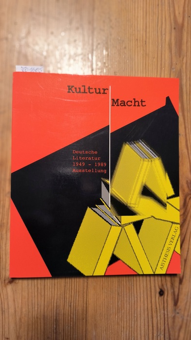 Diverse  Kultur und Macht. Deutsche Literatur 1949 - 1989 ; [die Ausstellung "Kultur und Macht - Deutsche Literatur 1949 - 1989" ist ein Kooperationsprojekt des Literaturbüros Ostwestfalen-Lippe e.V. in Detmold ...] 