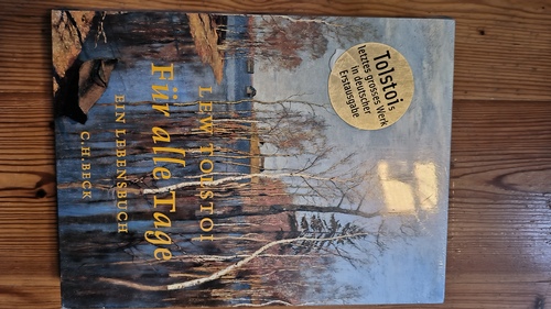 Tolstoj, Lev Nikolaevi? (Mitwirkender); Schmitt, Eugen Heinrich (Übersetzer); Körner, Christiane (Mitwirkender)  Für alle Tage Ein Lebensbuch 