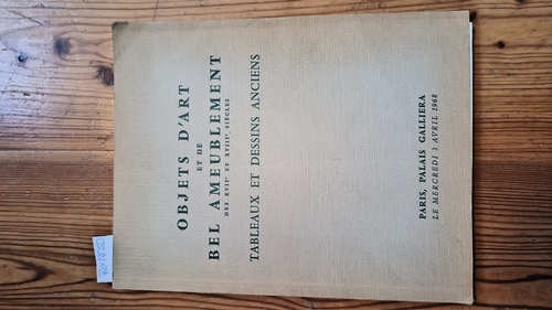 Mes E. ADER, J.L. PICARD, A. ADER (COMM. PRISEURS)  OBJETS D'ART ET DE BEL AMEUBLEMENT DES EPOQUES REGENCE, LOUIS XV ET XVI. SIEGES ET MEUBLES. TAPISSERIES ANCIENNES. TAPIS. TABLEAUX ET DESSINS ANCIENS. SCULPTURES. BRONZES. CERAMIQUE DE LA CHINE. PIERRES  DURES. VENTE LE 3 AVRIL 1968. 