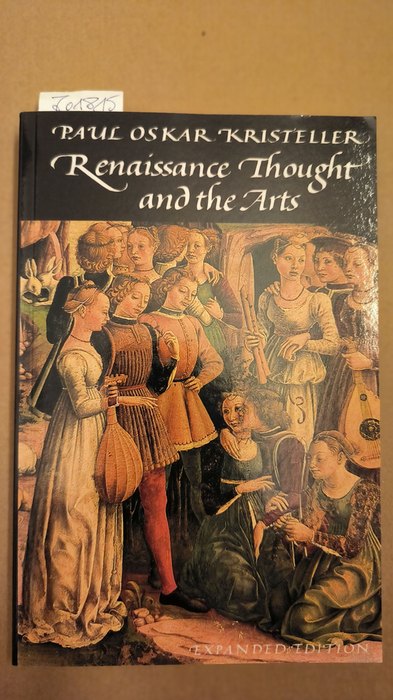 Kristeller, Paul Oskar  Renaissance Thought and the Arts: Collected Essays (Princeton Paperbacks) 