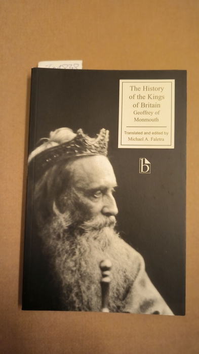 Geoffrey of Monmouth  The History of the Kings of Britain 