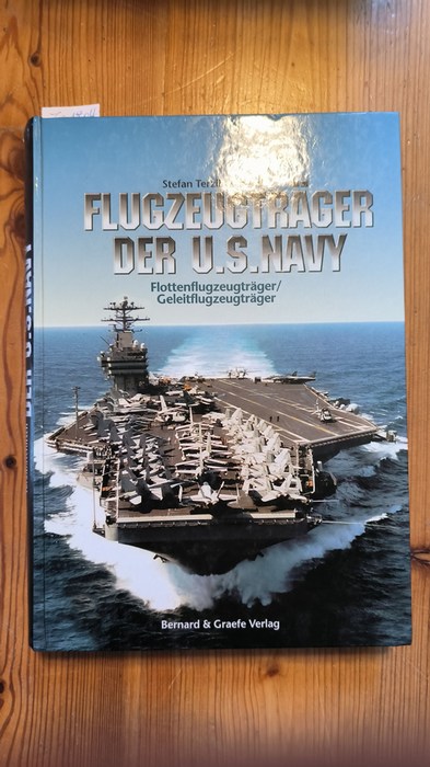 Terzibaschitsch, Stefan (Mitwirkender)  Flugzeugträger der US-Navy 