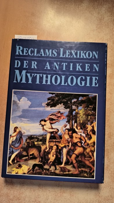 Tripp, Edward  Reclams Lexikon der antiken Mythologie 